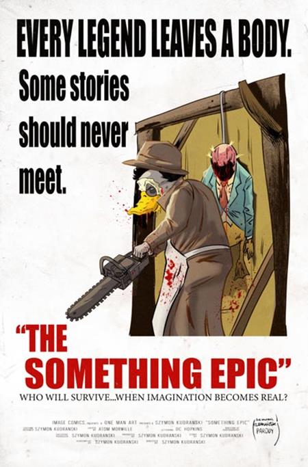 SOMETHING EPIC #17 CVR B SZYMON KUDRANSKI TEXAS CHAINSAW MASSACRE HOMAGE VAR Image Comics Szymon Kudranski Szymon Kudranski Szymon Kudranski PREORDER