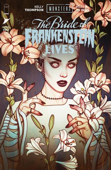 UNIVERSAL MONSTERS THE BRIDE OF FRANKENSTEIN LIVES #2 (OF 4) CVR B JENNY FRISON VAR Image Comics Kelly Thompson Mattia De Iulis Jenny Frison PREORDER