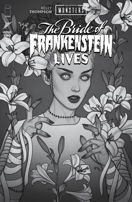 UNIVERSAL MONSTERS THE BRIDE OF FRANKENSTEIN LIVES #2 (OF 4) CVR D INC 1:25 JENNY FRISON CLASSIC HORROR B&W VAR Image Comics Kelly Thompson Mattia De Iulis Jenny Frison PREORDER