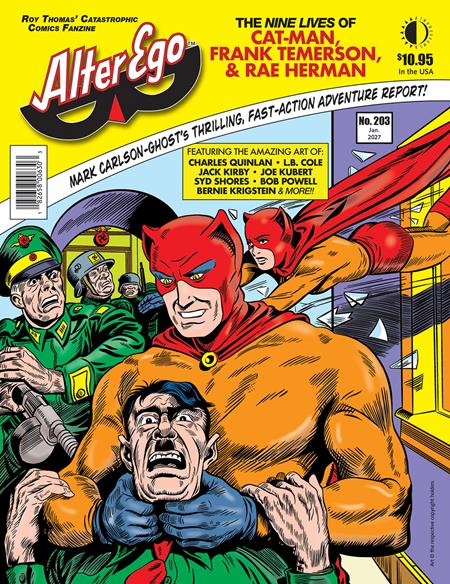 ALTER EGO #203 TwoMorrows Publishing Roy Thomas Frank Temerson, Rae Herman Charles Quinlan PREORDER
