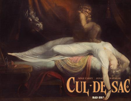 CUL DE SAC #6 (OF 6) CVR B HENRY FUSELI OLD MASTERS VAR BAD IDEA Mike Carey Jonathan Wayshak Henry Fuseli PREORDER