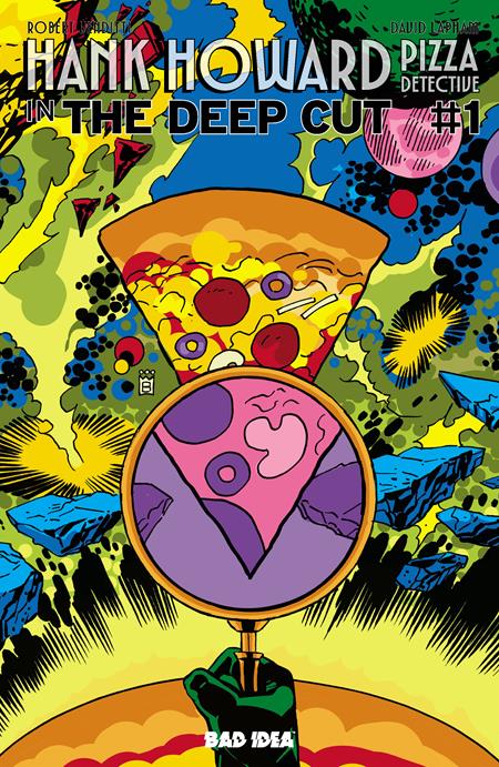HANK HOWARD PIZZA DETECTIVE THE DEEP CUT #1 (ONE SHOT) CVR E PIZZA BY MARK BUCKINGHAM VAR BAD IDEA Robert Venditti David Lapham Mark Buckingham PREORDER