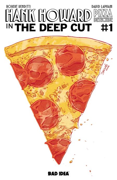 HANK HOWARD PIZZA DETECTIVE THE DEEP CUT #1 (ONE SHOT) CVR F PIZZA BY DECLAN SHALVEY VAR BAD IDEA Robert Venditti David Lapham Declan Shalvey PREORDER