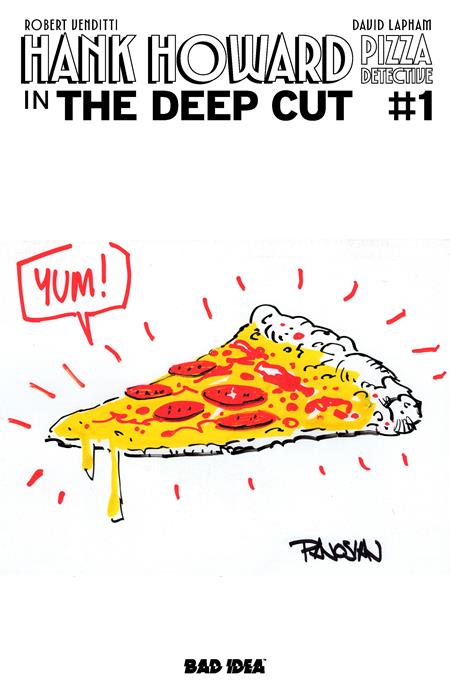 HANK HOWARD PIZZA DETECTIVE THE DEEP CUT #1 (ONE SHOT) CVR I INC 1:100 PIZZA BY DAN PANOSIAN PIZZA BY VAR BAD IDEA Robert Venditti David Lapham Dan Panosian PREORDER
