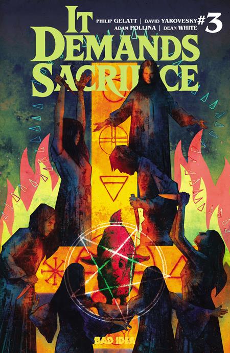 IT DEMANDS SACRIFICE #3 (OF 4) CVR B RYAN QUACKENBUSH VAR BAD IDEA Philip Gelatt, David Yarovesky Adam Pollina Ryan Quackenbush PREORDER