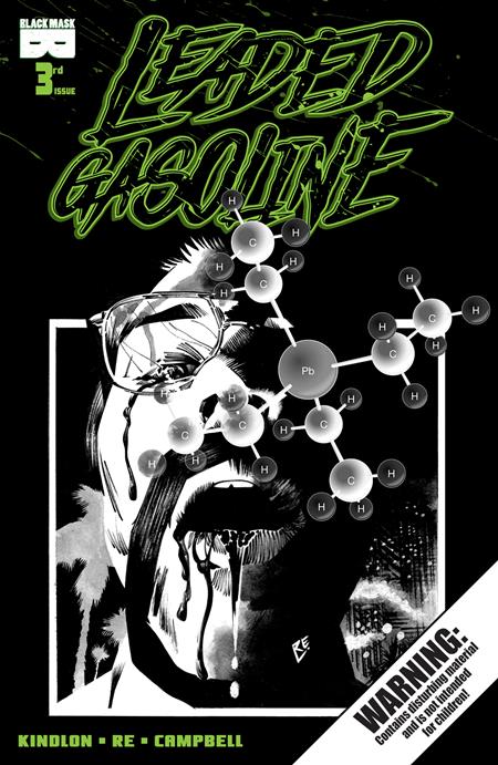 LEADED GASOLINE #3 CVR B LORENZO RE VAR (MR) Black Mask Studios Patrick Kindlon Lorenzo Re Lorenzo Re PREORDER
