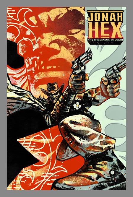 JONAH HEX AND THE SHADOW OF DEATH #3 (OF 6) CVR D GIAN GALANG CARD STOCK VAR DC Comics Michael Walsh Michael Walsh Gian Galang PREORDER
