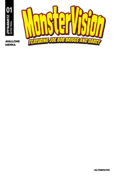 MONSTERVISION FEATURING JOE BOB BRIGGS AND DARCY #1 CVR E BLANK AUTHENTIX VAR DYNAMITE Entertainment David Avallone Edu Menna Blank Authentix PREORDER