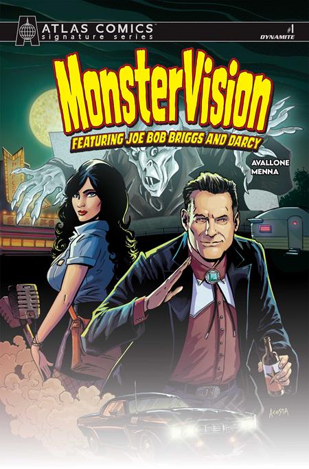 MONSTERVISION FEATURING JOE BOB BRIGGS AND DARCY #1 CVR I DAVE ACOSTA ATLAS EDITION SIGNED BY JOE BOB BRIGGS AND DARCY VAR DYNAMITE Entertainment David Avallone Edu Menna Dave Acosta PREORDER