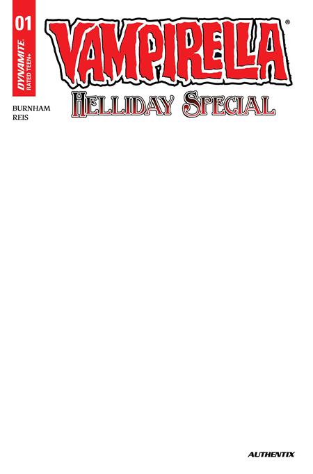 VAMPIRELLA HELLIDAY SPECIAL 2026 #1 (ONE SHOT) CVR D BLANK AUTHENTIX VAR DYNAMITE Entertainment Erik Burnham Wagner Reis Blank Authentix PREORDER