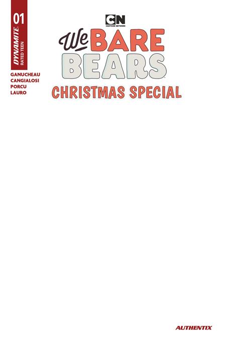 WE BARE BEARS CHRISTMAS SPECIAL #1 (ONE SHOT) CVR E BLANK AUTHENTIX VAR DYNAMITE Entertainment Paulina Ganucheau Ciro Cangialosi, Stefano Porcu, Carlo Lauro Blank Authentix PREORDER