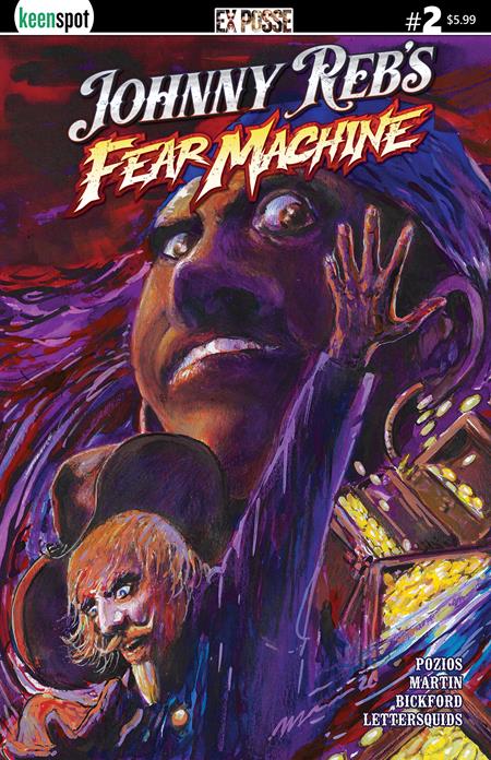 JOHNNY REBS FEAR MACHINE #2 CVR B MANUEL MARTIN PENICHE VAR Ex Posse Holdings Evan K Pozios Alex Sanchez, Michael Harper Manuel Martin Peniche PREORDER