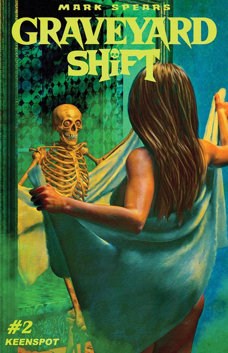 MARK SPEARS GRAVEYARD SHIFT #2 CVR C MARK SPEARS BODY SHIFT VAR Ex Posse Holdings Mark Spears Mark Spears Mark Spears PREORDER