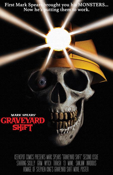 MARK SPEARS GRAVEYARD SHIFT #2 CVR F MARK SPEARS 1:66 RETAILER INCENTIVE GRAVEYARD SHIFT MOVIE HOMAGE Ex Posse Holdings Mark Spears Mark Spears Mark Spears PREORDER