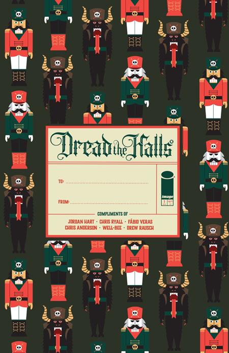 DREAD THE HALLS 2026 (ONE SHOT) CVR C JORDAN HART WRAPPED VAR Image Comics Chris Ryall, Jordan Hart Chris Anderson, Drew Rausch, Fábio Veras, Well-Bee Jordan Hart PREORDER