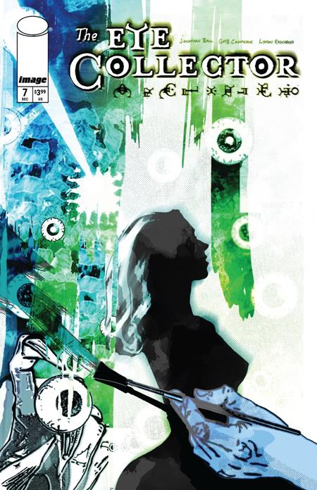 EYE COLLECTOR #7 CVR A GMB CHOMICHUK Image Comics Jonathan Ball, GMB Chomichuk GMB Chomichuk GMB Chomichuk PREORDER