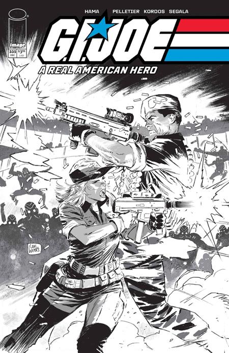 GI JOE A REAL AMERICAN HERO #335 CVR B LEE WEEKS B&W VAR Image Comics Larry Hama Paul Pelletier, Tony Kordos, Francesco Segala Lee Weeks PREORDER