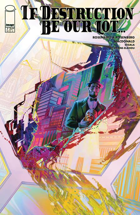 IF DESTRUCTION BE OUR LOT #7 CVR C INC 1:25 V GAGNON VAR (MR) Image Comics Matthew Rosenberg, Mark Elijah Rosenberg Andy MacDonald, Francesco Segala V. Gagnon PREORDER