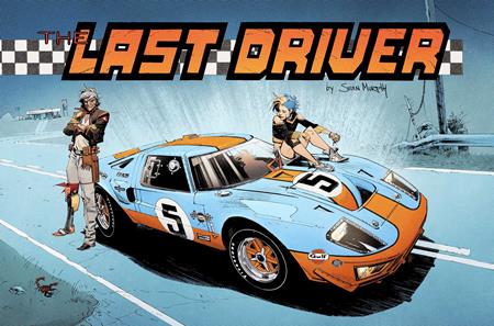 LAST DRIVER #5 (OF 5) CVR B SEAN MURPHY VAR Image Comics Sean Murphy Sean Murphy, Simon Gough Sean Murphy PREORDER