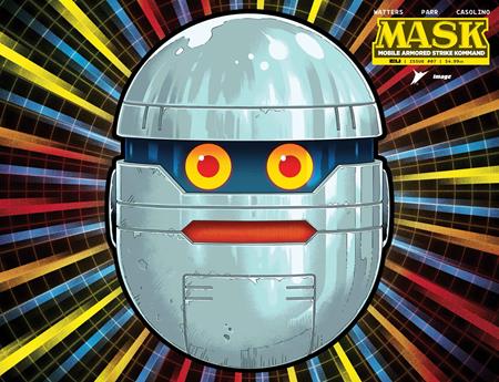 MASK #7 CVR H PYE PARR & LUKE PREECE DIE CUT MASK VAR Image Comics Dan Watters Pye Parr, Pierluigi Casolino Pye Parr, Luke Preece, Andres Juarez PREORDER