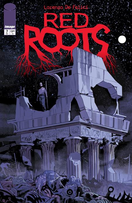 RED ROOTS #7 CVR A LORENZO DE FELICI Image Comics Lorenzo De Felici Lorenzo De Felici Lorenzo De Felici PREORDER