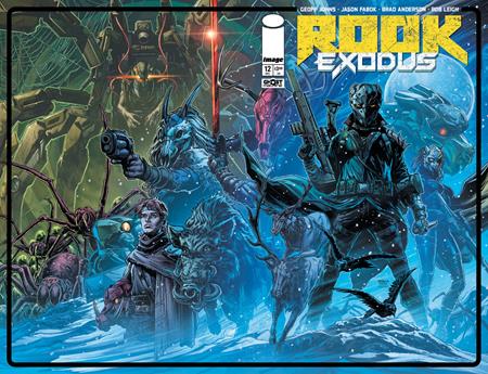ROOK EXODUS #12 CVR A JASON FABOK & BRAD ANDERSON Image Comics Geoff Johns Jason Fabok, Brad Anderson Jason Fabok, Brad Anderson PREORDER