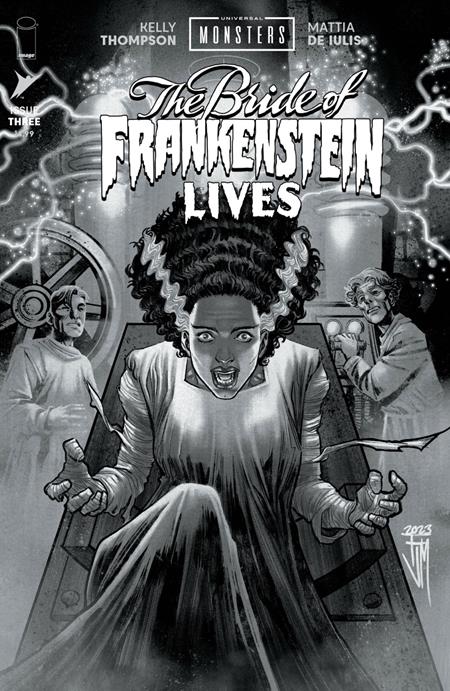 UNIVERSAL MONSTERS THE BRIDE OF FRANKENSTEIN LIVES #3 (OF 4) CVR D INC 1:25 FRANCIS MANAPUL CLASSIC HORROR B&W VAR Image Comics Kelly Thompson Mattia De Iulis Francis Manapul PREORDER
