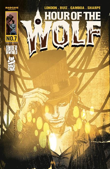 HOUR OF THE WOLF #7 (OF 8) Mad Cave Studios Mark London Félix Ruiz Mark Chiarello PREORDER