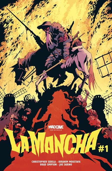 LA MANCHA #1 (OF 6) CVR F PHIL HESTER FOIL VAR Mad Cave Studios Christopher Sebela Ibrahim Moustafa Phil Hester PREORDER