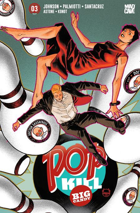 POP KILL BIG CANDY #3 (OF 4) CVR A DAVE JOHNSON (MR) Mad Cave Studios Jimmy Palmiotti, Dave Johnson Juan Santacruz Dave Johnson PREORDER