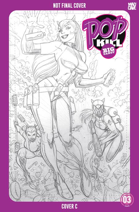 POP KILL BIG CANDY #3 (OF 4) CVR C ART ADAMS VAR (MR) Mad Cave Studios Jimmy Palmiotti, Dave Johnson Juan Santacruz Art Adams PREORDER