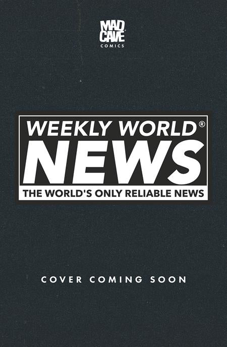 WEEKLY WORLD NEWS #1 (OF 6) CVR D MARIA WOLF VAR Mad Cave Studios Ken Kristensen, Steven Paul Judd, Tvli Jacob M.K. Perker Maria Wolf PREORDER
