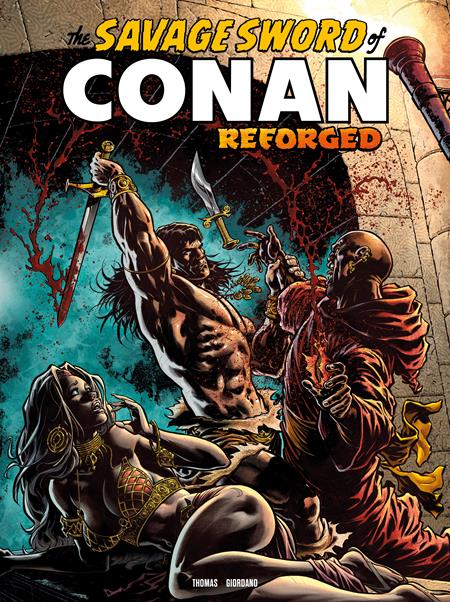 SAVAGE SWORD OF CONAN REFORGED #8 CVR A IAN CHURCHILL (MR) Titan Comics Roy Thomas Dick Giordano Ian Churchill PREORDER