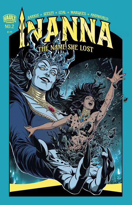 INANNA THE NAME SHE LOST #2 CVR A ADEMIR LEAL Vault Comics Inanna Sarkis, Tim Seeley Ademir Leal Ademir Leal PREORDER