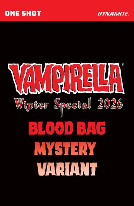 VAMPIRELLA WINTER SPECIAL 2026 #1 (ONE SHOT) CVR E BLIND BAG VAR DYNAMITE Entertainment Liam Johnson Jordan Michael Johnson PREORDER