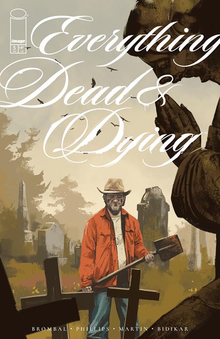 EVERYTHING DEAD & DYING #5 (OF 5) CVR A JACOB PHILLIPS (MR) Image Comics Tate Brombal Jacob Phillips Jacob Phillips PREORDER