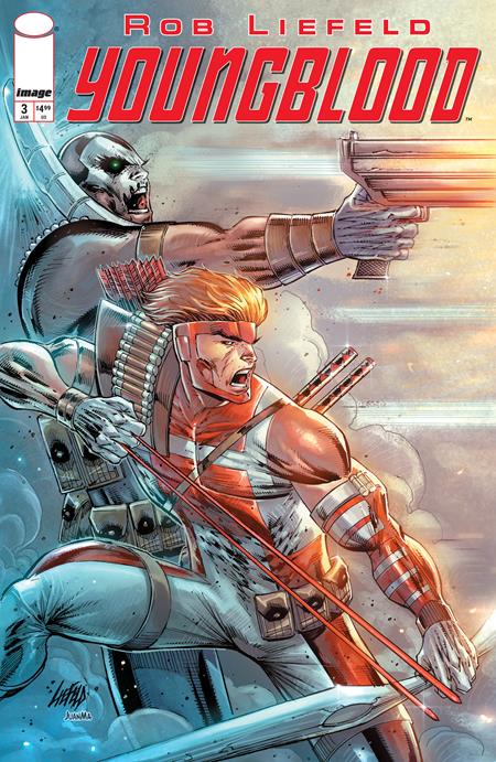 YOUNGBLOOD #3 CVR A ROB LIEFELD (MR) Image Comics Rob Liefield Rob Liefeld Rob Liefeld PREORDER