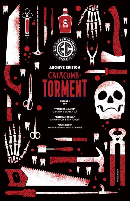 EC CATACOMB OF TORMENT #7 CVR E INC 1:50 PATRICIA MARTIN ARCHIVE EDITION VAR Oni Press Meghan Fitzmartin, Sarah Gailey, Greg Pak Eric Battle, Tom Fowler, Sami Kivela Patricia Martin PREORDER
