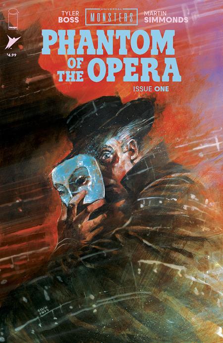 UNIVERSAL MONSTERS THE PHANTOM OF THE OPERA #1 (OF 4) CVR A MARTIN SIMMONDS Image Comics Tyler Boss Martin Simmonds Martin Simmonds PREORDER