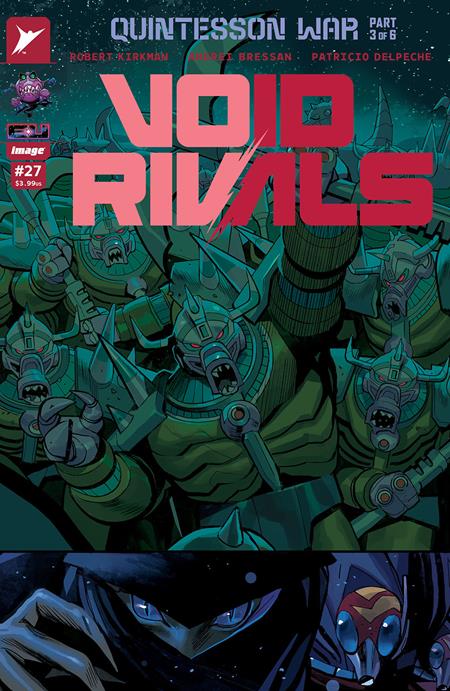 VOID RIVALS #27 CVR A LORENZO DE FELICI Image Comics Robert Kirkman Andrei Bressan, Patricio Delpeche Lorenzo De Felici PREORDER