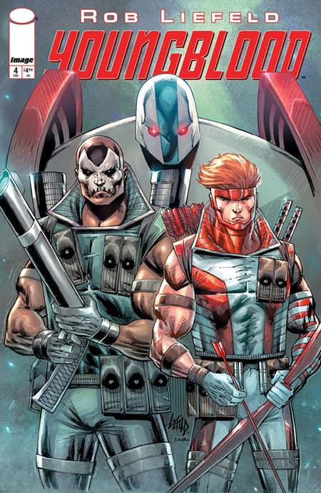 YOUNGBLOOD #4 (2025) CVR B ROB LIEFELD VAR Image Comics Rob Liefeld Rob Liefeld Rob Liefeld PREORDER