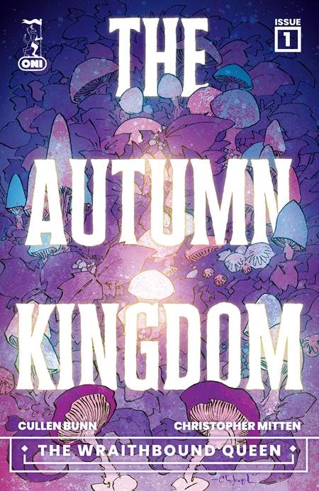 AUTUMN KINGDOM THE WRAITHBOUND QUEEN #1 (OF 4) CVR A CHRISTOPHER MITTEN Oni Press Cullen Bunn Christopher Mitten Christopher Mitten PREORDER