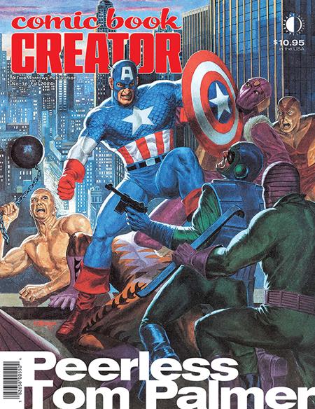 COMIC BOOK CREATOR #36 Previously Offered Thru Other Distributors TwoMorrows Publishing Jon B. Cooke Tom Palmer Tom Palmer PREORDER