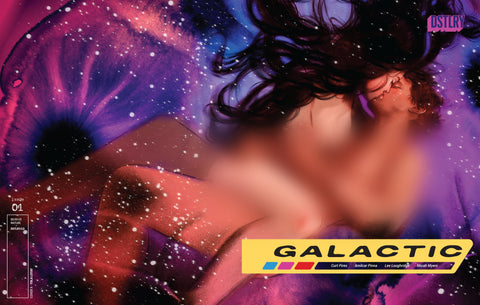 Galactic (DSTLRY) 1 Comic Tula Lotay X-Rated Variant DSTLRY 2025