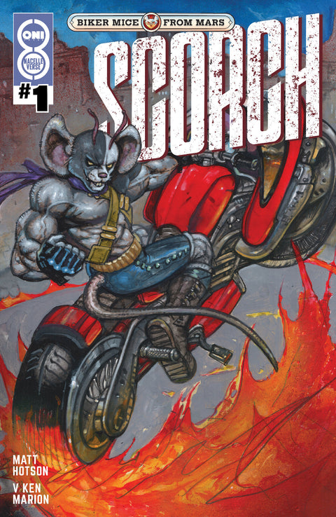 BIKER MICE FROM MARS SCORCH #1 CVR F INC 1:20 SIMON BISLEY VAR 1:20 Oni Press Matt Hotson V Ken Marian Simon Bisley
