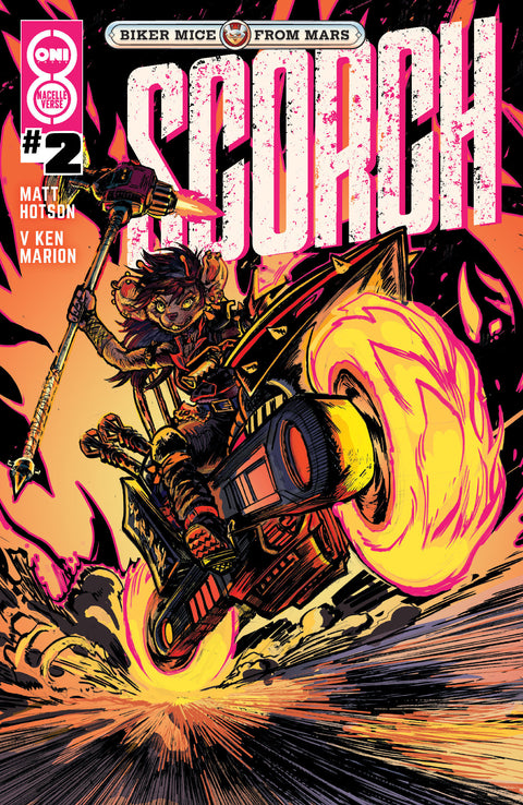 BIKER MICE FROM MARS SCORCH #2 CVR B VICTOR ALPI VAR Oni Press Matt Hotson V Ken Marian Victor Alpi