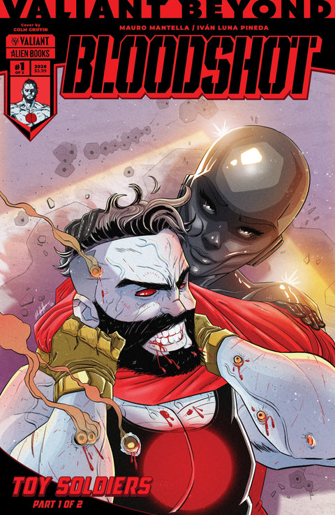 Valiant Beyond: Bloodshot #7--Toy Soldiers #1 Cover A (Griffin) IDW Publishing Mauro Mantella Iván Luna Pineda Colm Griffin