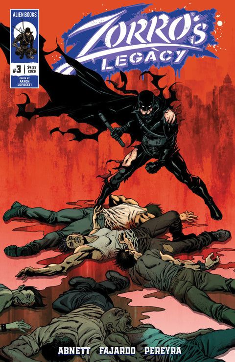 Zorro's Legacy #3 Cover A (Lopresti) IDW Publishing Dan Abnett Guillermo Fajardo Aaron Lopresti
