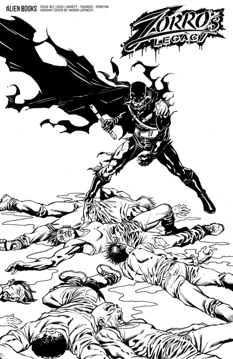 Zorro's Legacy #3 Variant D (Lopresti B&W) IDW Publishing Dan Abnett Guillermo Fajardo Aaron Lopresti