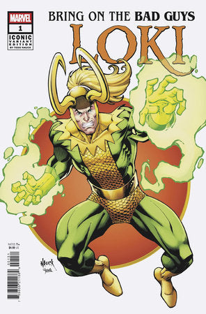 Bring on the Bad Guys: Loki 1 Comic Todd Nauck Iconic Variant Marvel Comics 2025